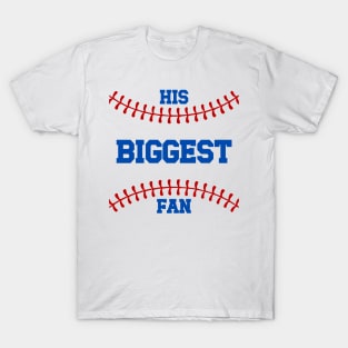 Baseball His Biggest Fan T-Shirt